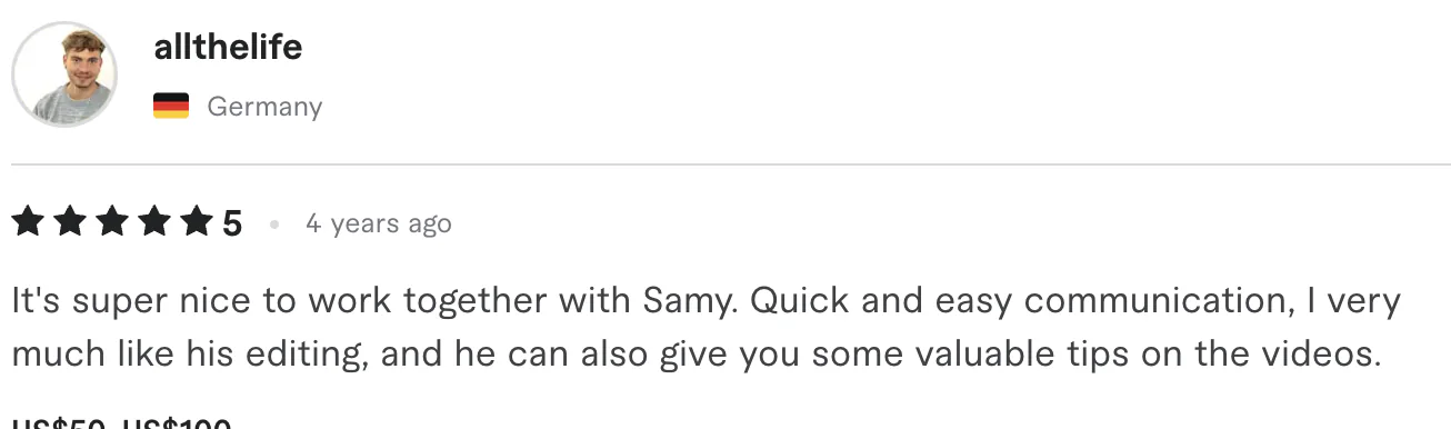 Five star review from allthelife, Germany: It's super nice to work together with Samy. Quick and easy communication, I very much like his editing, and he can also give you some valuable...