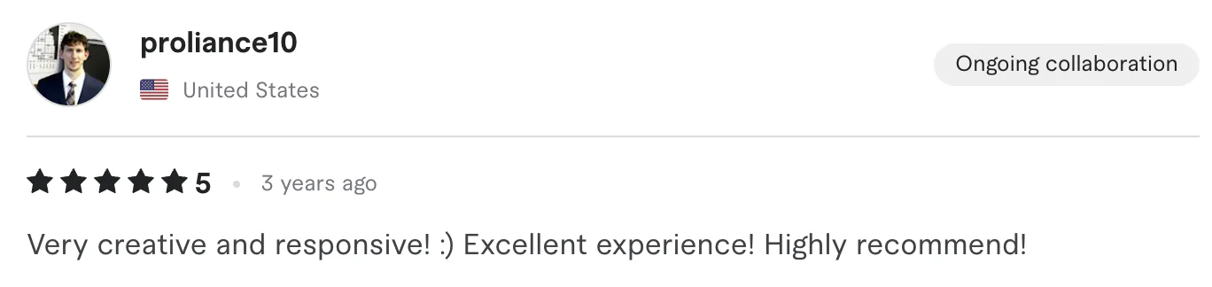 Five star review from proliance10, United States: Very creative and responsive! :) Excellent experience! Highly recommend!